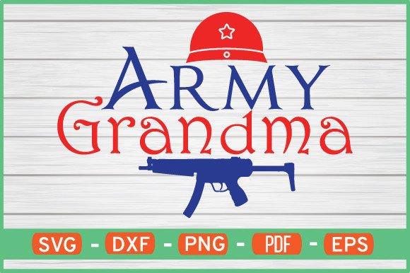 Army Grandma SVG Graphics for Crafts