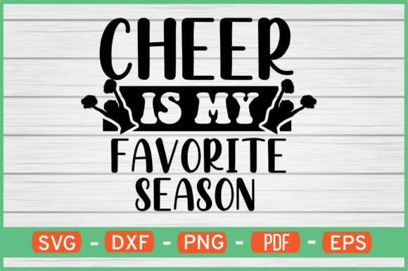 Cheer is My Favorite Season T-Shirt SVG: Graphics for Crafts