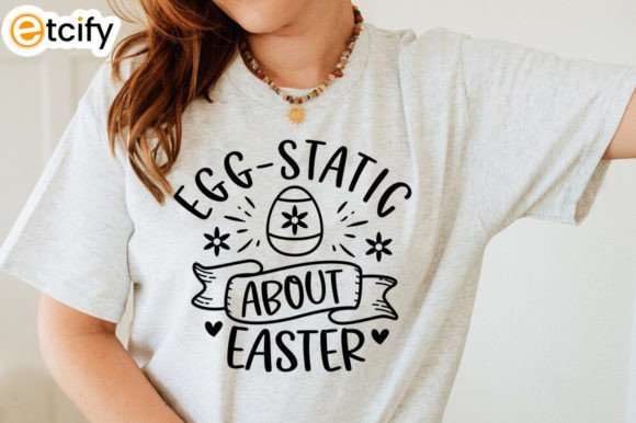 Egg Static About Easter Svg Tshirt: Graphics for Crafts