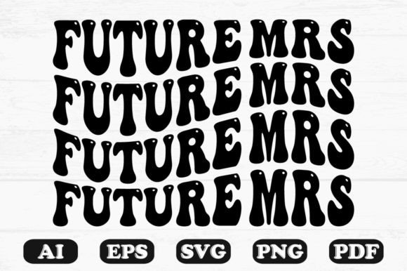 Future Mrs Retro Wavy SVG T-shirt
