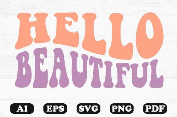 Hello Beautiful Retro Wavy SVG Graphics for Crafts