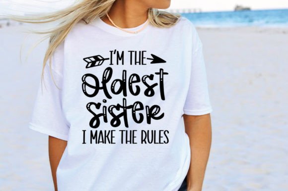 Im the Oldest Sister SVG: Graphics for Crafts & Branding