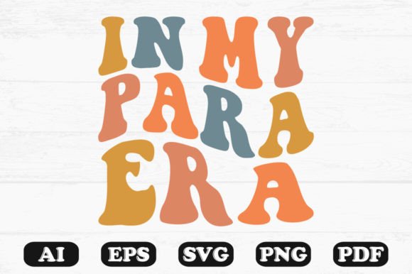 In My Para Era Retro Wavy SVG T-shirt