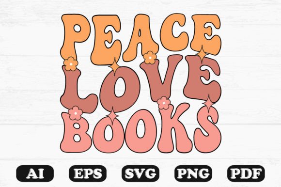 Peace Love Books Retro Wavy SVG Graphics for Crafts