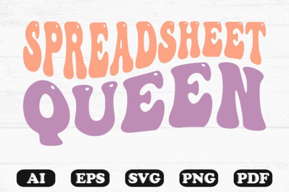 Spreadsheet Queen Retro Wavy SVG T-shirt: Graphics for Crafts Brands